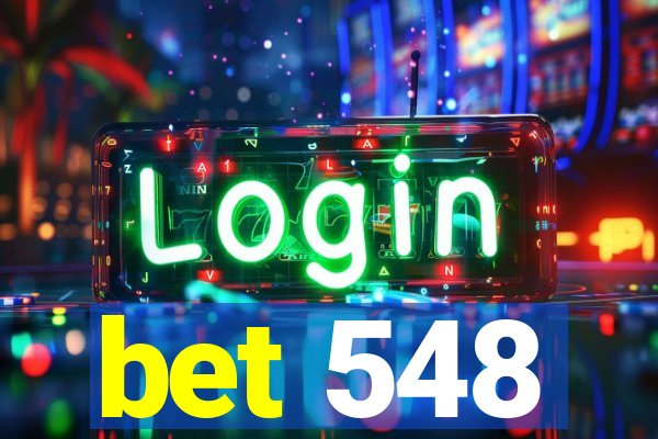 bet 548